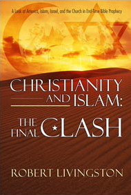 Christianity And Islam: The Final Clash