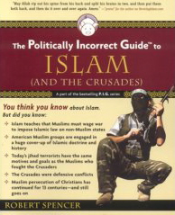 The Politically Incorrect Guide to Islam (and the Crusades)